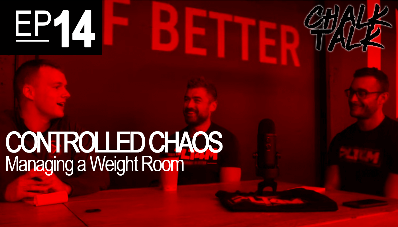 Chalk Talk EP 14 - Managing a Weight Room