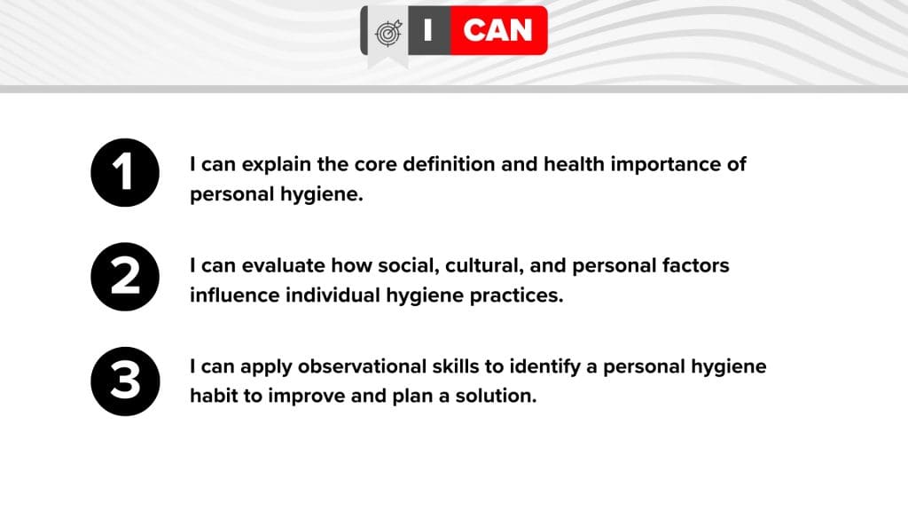 I can statements from a personal hygiene health lesson plan.